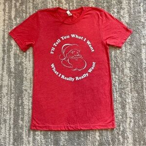 Friday + Saturday Tell You What I Want Christmas Tee